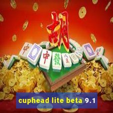 cuphead lite beta 9.1